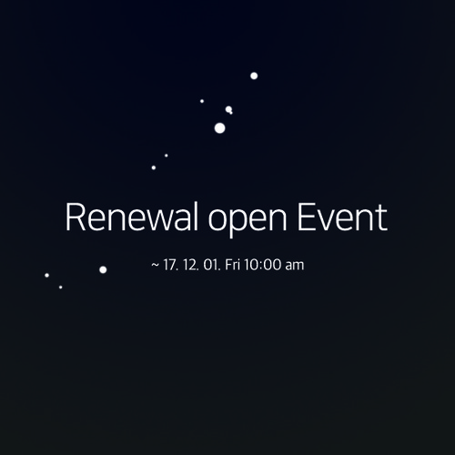 Renewal open Event (~ 12.01)
